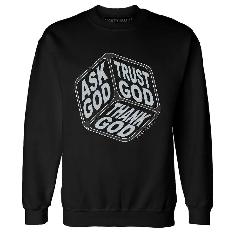 Comfortable And Stylish Unisex Outfits Discount Extravaganza Wolf Grey 12s NastyJamz Sweatshirt Match Trust God